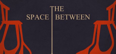 Bild aus The Space Between