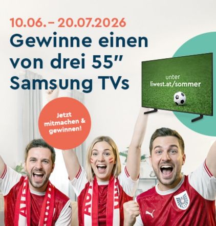 Drei Personen mit Österreich Fußballtrikot im Wohnzimmer jubelnd, mit Text "10.06.–20.07.2026 Gewinne einen von drei 55" Samsung TVs" plus hellroter Störerbutton Text " Jetzt mitmachen & gewinnen" sowie Symbolbild Fernseher mit Text "unter liwest.at/sommer"