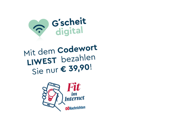 Button mit Logo G'scheit digital, Text "Mit dem Codewort LIWEST bezahlen Sie nur € 39,90!" und Logo Fit im Internet