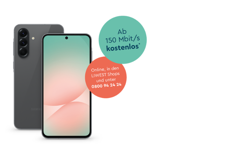 Symbolbild Samsung Galaxy A56, mit hellgrünem Button mit Text Ab 150 Mbit/s kostenlos* und rotem Button mit Text Online, in den LIWEST Shops und unter 0800 94 24 24