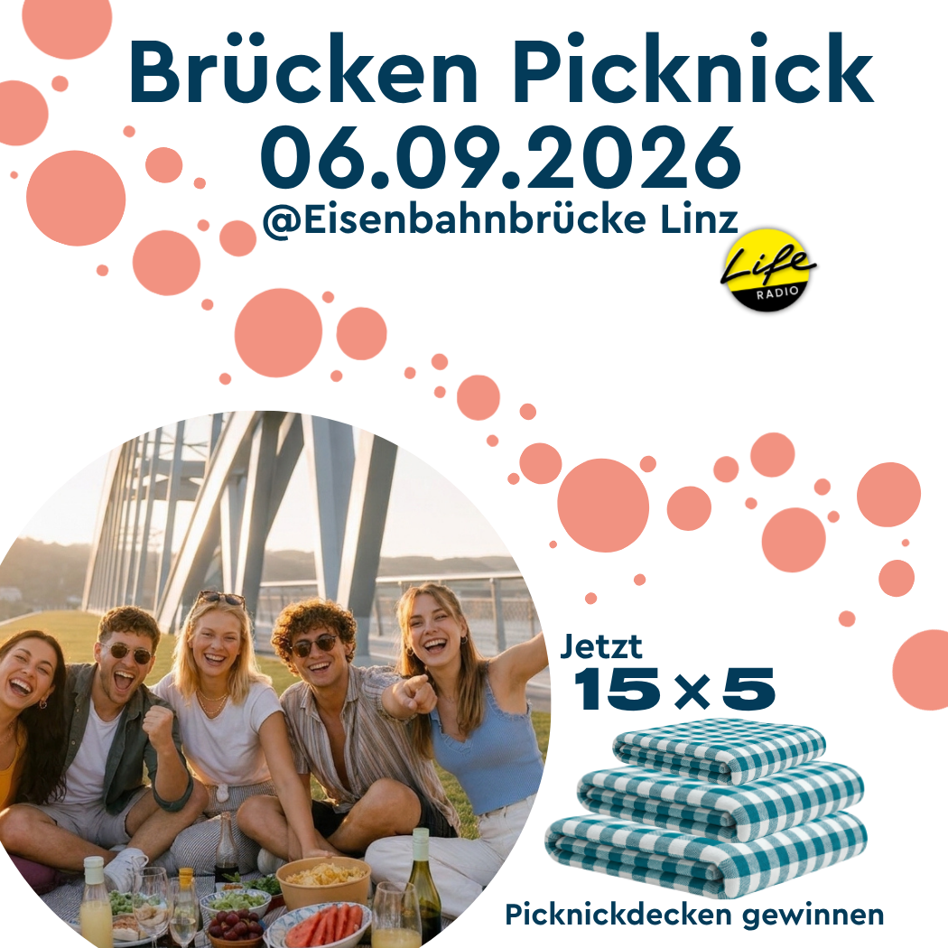 Jugendliche Picknick vor Brücke und hellrote Kreise in einem Bogen nach unten nebeneinander angeordnet mit Life Radio Logo und Text Brücken Picknick 06.09.2026 @Eisenbahnbrücke Linz, Jetzt 15 x 5 Picknickdecken gewinnen