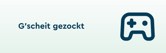 "G'scheit gezockt" auf hellblauem Hintergrund. Rechts ist ein blaues Controller Icon.