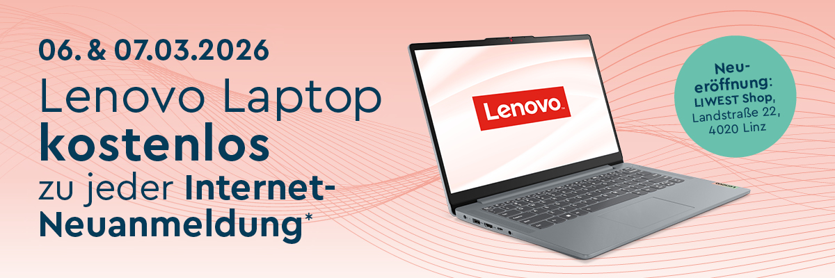 Text 06. & 07.03.2026 Lenovo Laptop kostenlos zu jeder Internet-Neuanmeldung Symbolbild Laptop auf hellrotem Gesamthintergrund mit hellgrünem Störerpunkt Text Neueröffnung LIWEST Shop, Landstraße 22, 4020 Linz