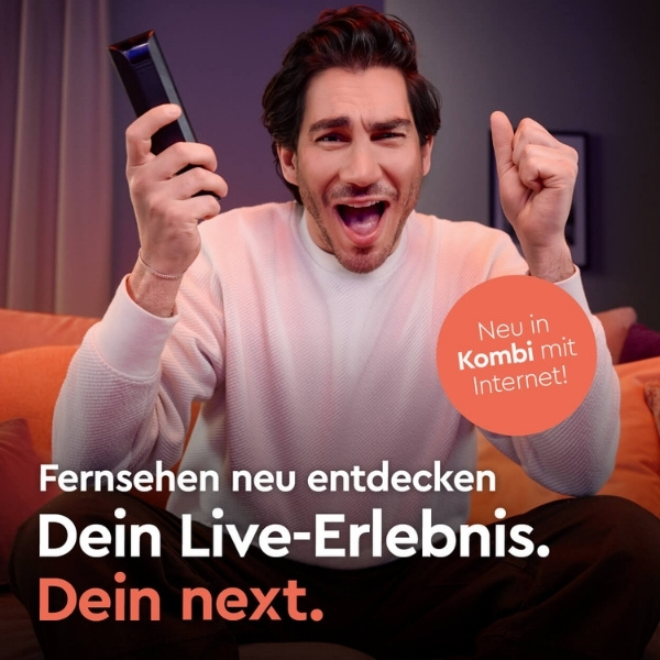 Text "Fernsehen neu entdecken, Deine Live-Erlebnis. Dein next." mit Mann mit Fernbedienung in der Hand jubelnd vorm Fernseher, hellroter Button mit weißer Schrift "Neu in Kombi mit Internet"